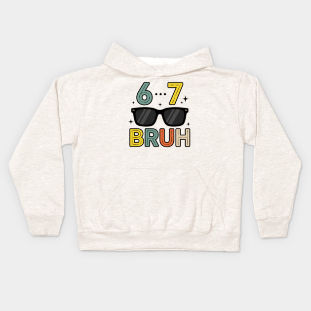 6 ... 7 Bruh Math Humor Kids Hoodie by ArtistTee ⭐⭐⭐⭐⭐
