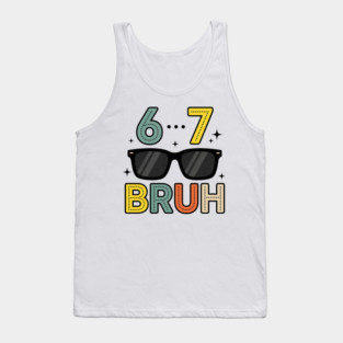 6 ... 7 Bruh Math Humor Tank Top