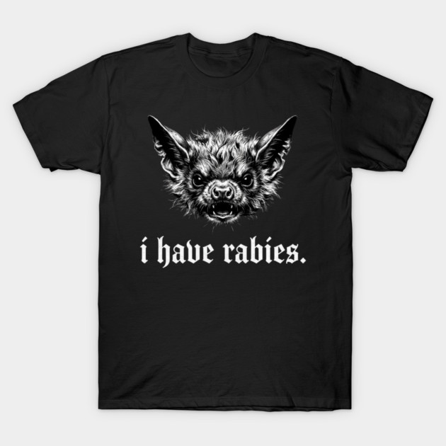 I Have Rabies Creepy Bat Halloween T-Shirt by ArtistTee ⭐⭐⭐⭐⭐