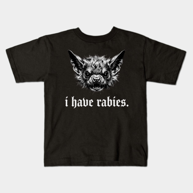 I Have Rabies Creepy Bat Halloween Kids T-Shirt by ArtistTee ⭐⭐⭐⭐⭐
