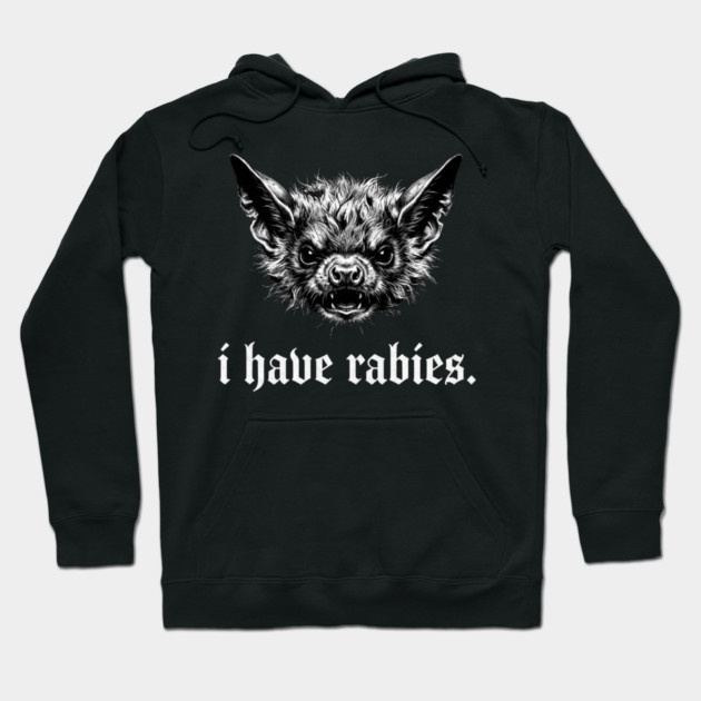 I Have Rabies Creepy Bat Halloween Hoodie by ArtistTee ⭐⭐⭐⭐⭐