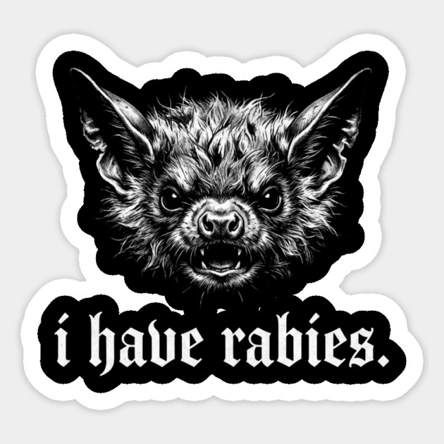 I Have Rabies Creepy Bat Halloween Sticker by ArtistTee ⭐⭐⭐⭐⭐