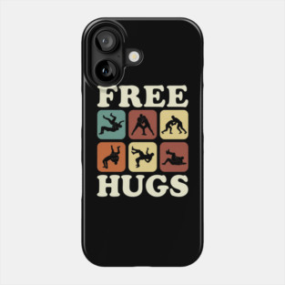 Free Hugs Wrestling Grappling Humor Phone Case