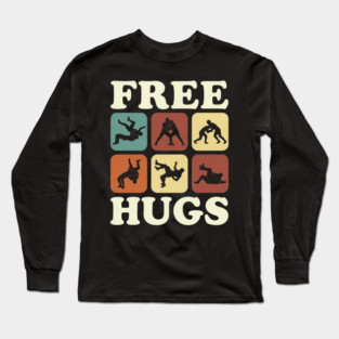 Free Hugs Wrestling Grappling Humor Long Sleeve T-Shirt