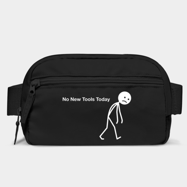 No New Tools Today Office Frustration by ArtistTee ⭐⭐⭐⭐⭐