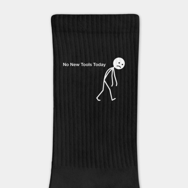 No New Tools Today Office Frustration by ArtistTee ⭐⭐⭐⭐⭐