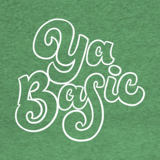 Ya Basic T-Shirt