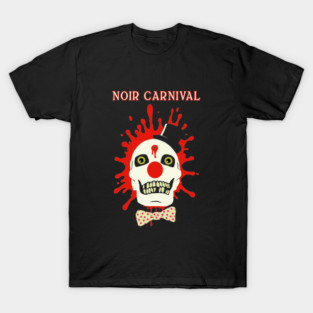 Noir Carnival - Dark T-Shirt
