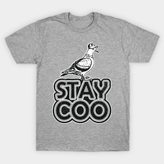 Stay Coo Weird And Proud Urban Vibes T-Shirt by Anticorporati