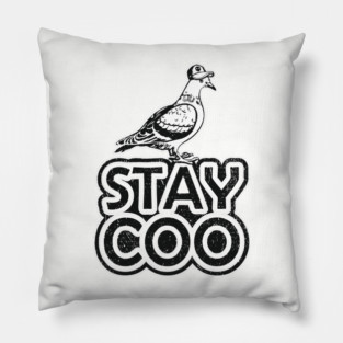 Stay Coo Weird And Proud Urban Vibes Pillow