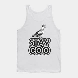 Stay Coo Weird And Proud Urban Vibes Tank Top