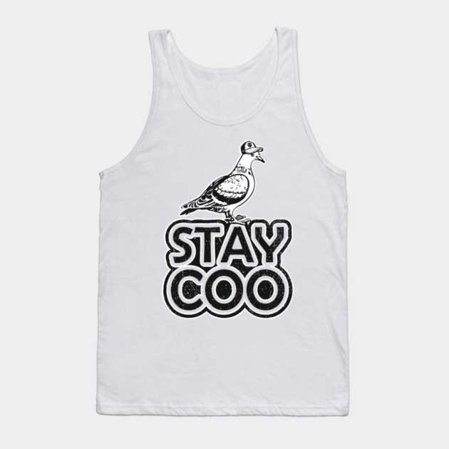 Stay Coo Weird And Proud Urban Vibes Tank Top by Anticorporati