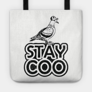 Stay Coo Weird And Proud Urban Vibes Tote