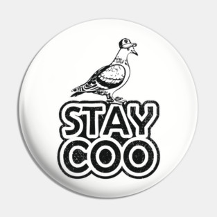 Stay Coo Weird And Proud Urban Vibes Pin