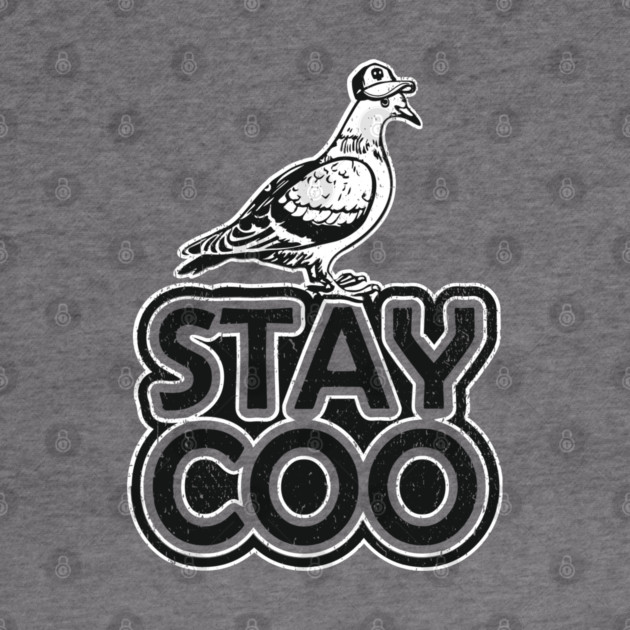Stay Coo Weird And Proud Urban Vibes by Anticorporati