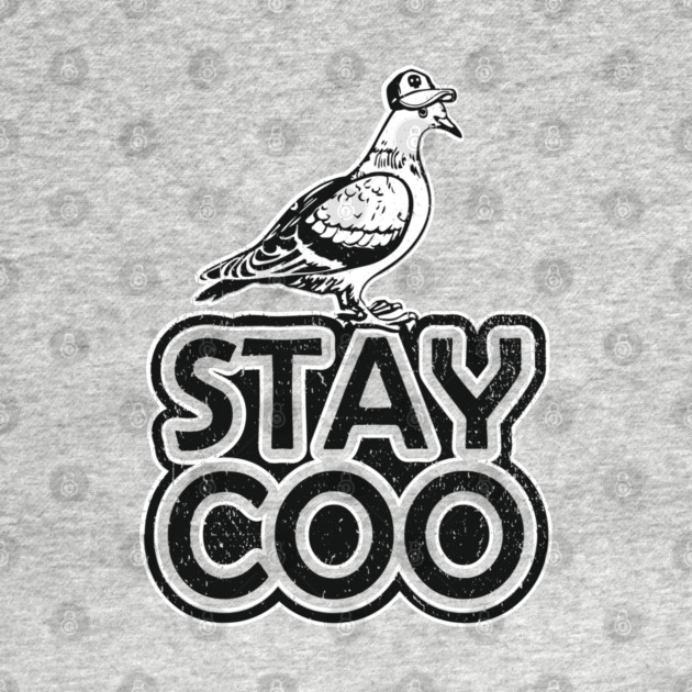 Stay Coo Weird And Proud Urban Vibes by Anticorporati