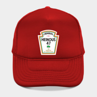 Heinous 47 - The Worst Condiment Hat