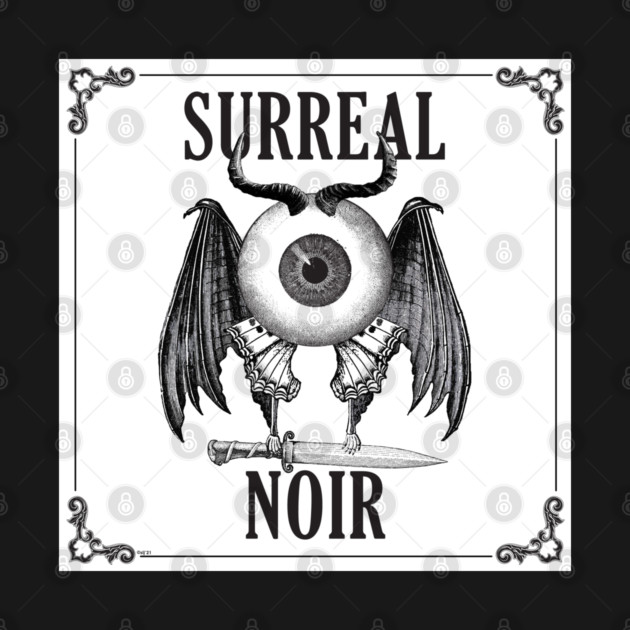 Surreal Noir by SLJohnsonImages.com