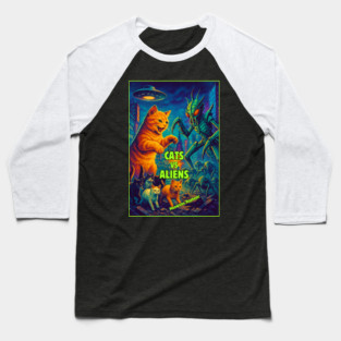 Cats vs Aliens - Pulp Sci Fi Creature Feature Baseball T-Shirt