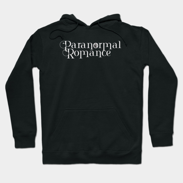 Paranormal Romance Genre Lover Hoodie by H. R. Sinclair