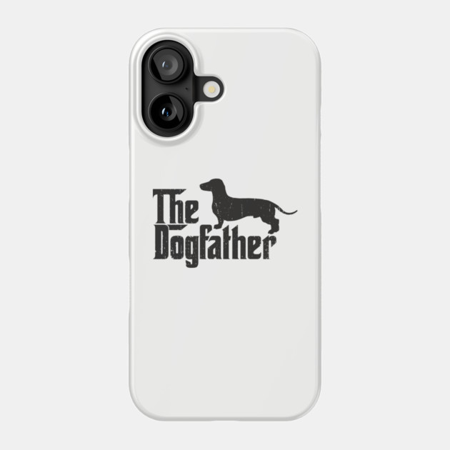 The Dogfather Dachshund Owner Pun Phone Case by Anticorporati