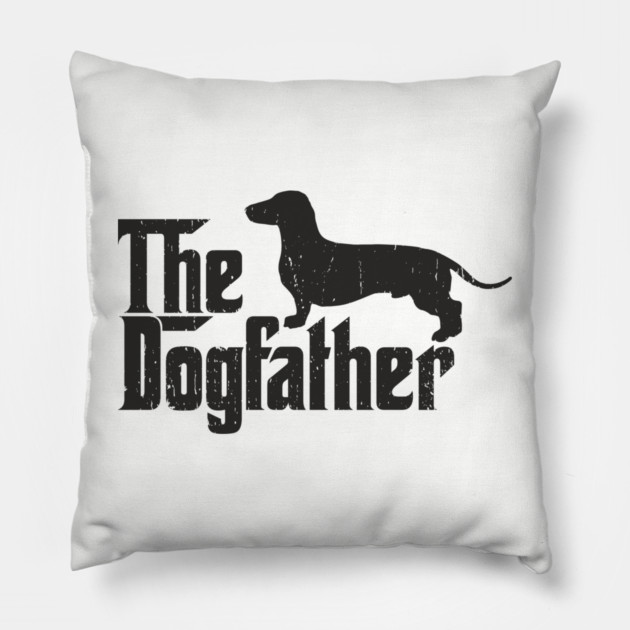The Dogfather Dachshund Owner Pun Pillow by Anticorporati