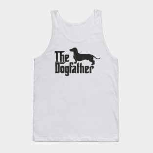 The Dogfather Dachshund Owner Pun Tank Top