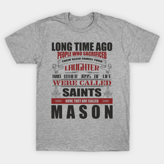 They Are Called Mason Pride Tradition Resilience T-Shirt by Anticorporati