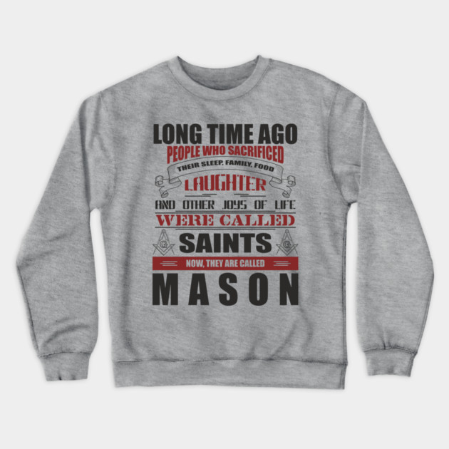They Are Called Mason Pride Tradition Resilience Crewneck Sweatshirt by Anticorporati