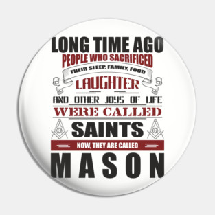 They Are Called Mason Pride Tradition Resilience Pin