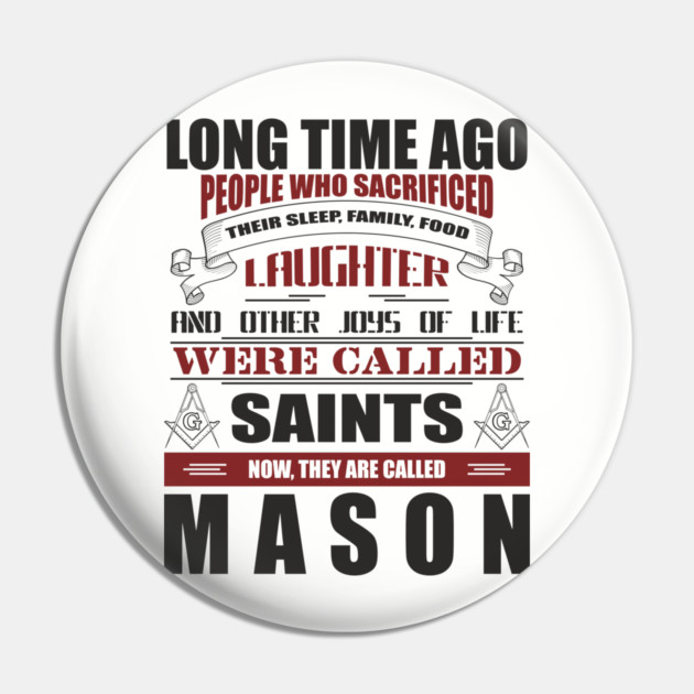 They Are Called Mason Pride Tradition Resilience Pin by Anticorporati