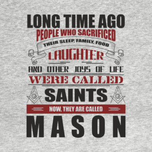 They Are Called Mason Pride Tradition Resilience T-Shirt