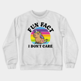 Fun Fact I Don't Care Crewneck Sweatshirt