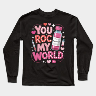 Valentine ER ED ICU NICU RN Nurse You ROC My World-Photoroom Long Sleeve T-Shirt