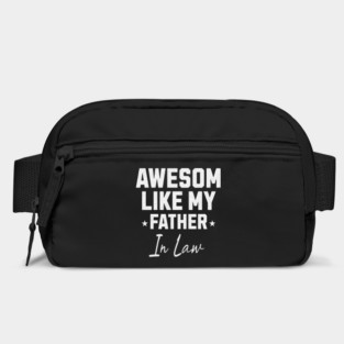 Awesome Like My Father In Law Bag