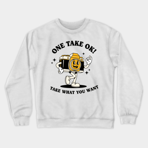 One Take OK! Sassy Cartoon Camera Crewneck Sweatshirt by enrynz