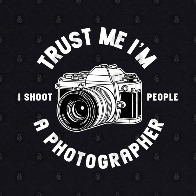 Trust Me I'm A Photographer by enrynz