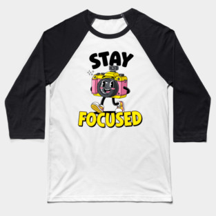 Stay Focused! Cute Cartoon Camera Motivation Baseball T-Shirt