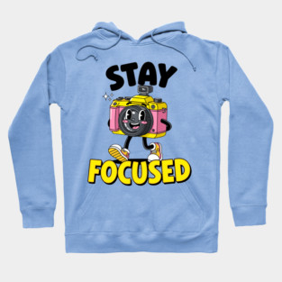 Stay Focused! Cute Cartoon Camera Motivation Hoodie