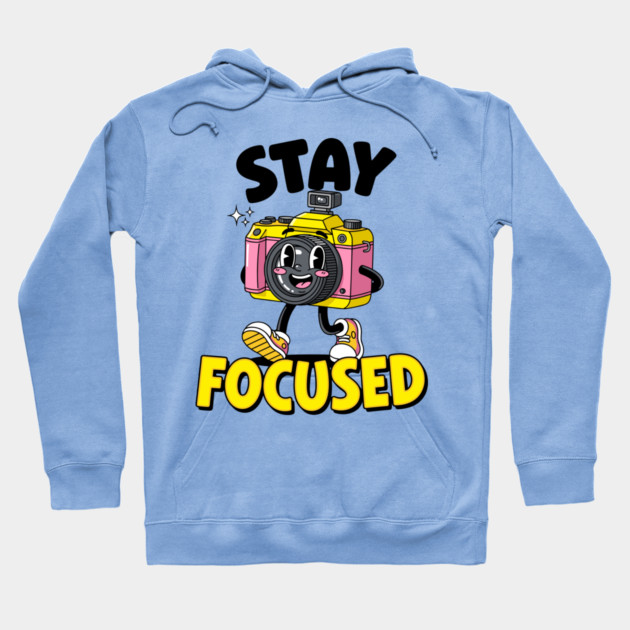 Stay Focused! Cute Cartoon Camera Motivation Hoodie by enrynz