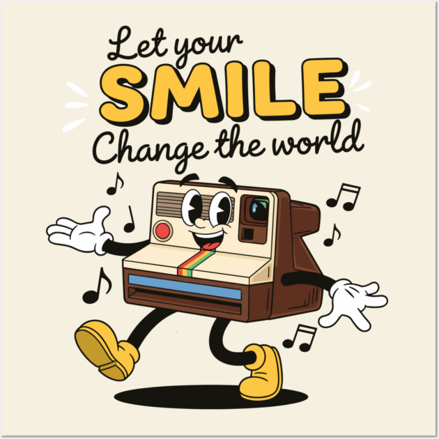 Let Your Smile Change the World! Wall Art by enrynz
