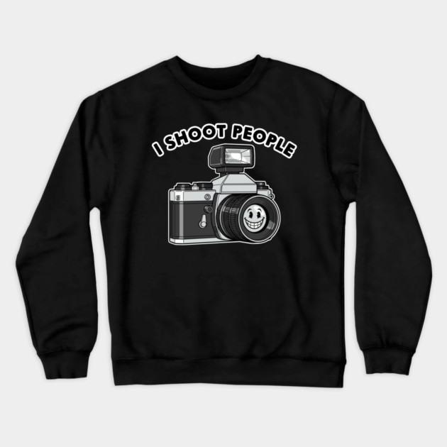 'I Shoot People' Vintage Camera Pun Crewneck Sweatshirt by enrynz