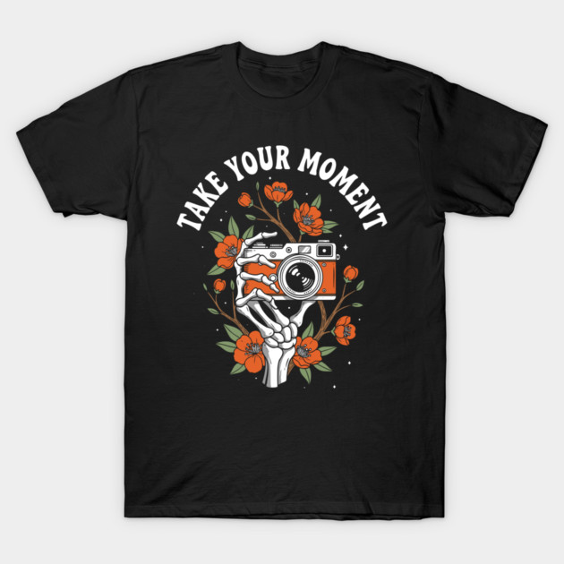 Take Your Moment T-Shirt by enrynz