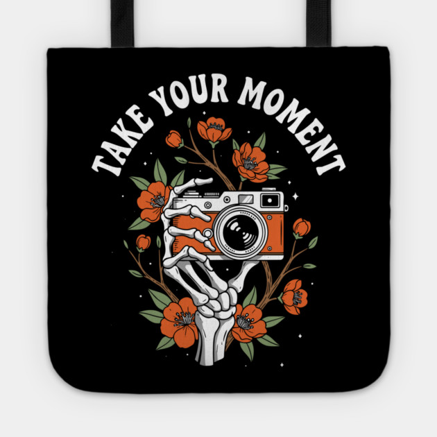 Take Your Moment Tote by enrynz
