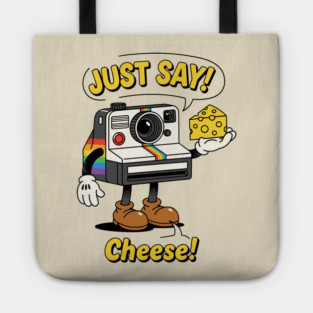 Just Say Cheese! Tote