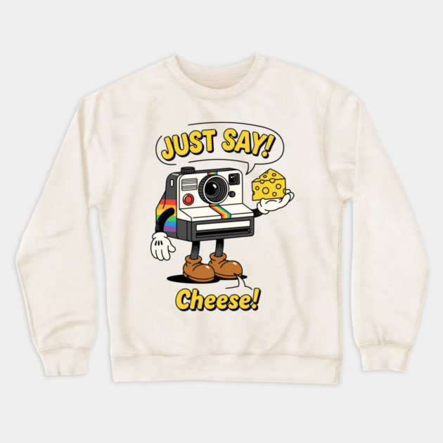 Just Say Cheese! Crewneck Sweatshirt by enrynz