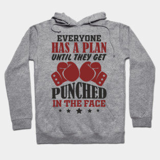 Until They Get Punched in the Face Tough Motivation Hoodie