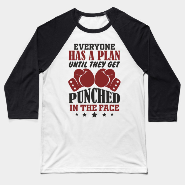 Until They Get Punched in the Face Tough Motivation Baseball T-Shirt by Anticorporati