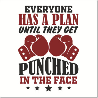 Until They Get Punched in the Face Tough Motivation Posters and Art