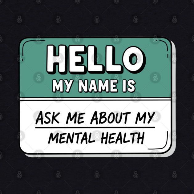 Mental Health Awareness Name Tag by enrynz